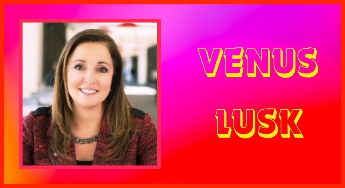 Venus Lusk: A Multifaceted Leader in Modern Innovation