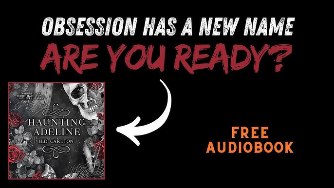 Haunting Adeline Audiobook Free: A Deep Dive into the Dark Romance